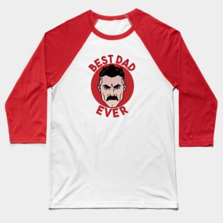 Best Dad Ever Baseball T-Shirt